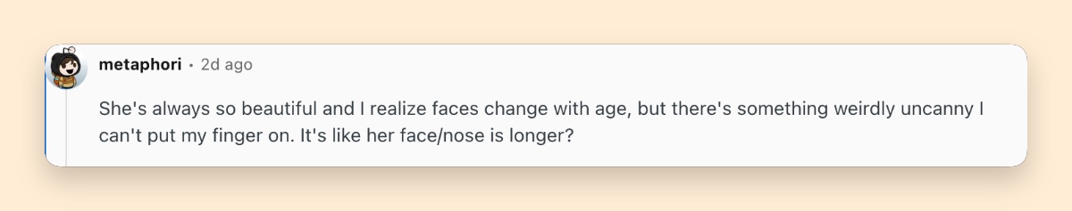 A commenter acknowledged that faces naturally change with age but wondered whether Lawrence's nose or overall facial proportions appeared different. | Source: Reddit/ Перейти до r/popculturechat r/popculturechat
