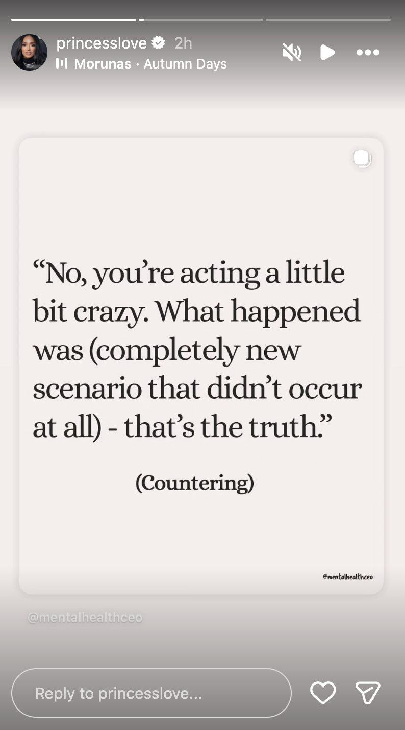 Princess Love shares an example of "countering," a form of gaslighting that involves dismissing someone's reality | Source: Instagram/princesslove