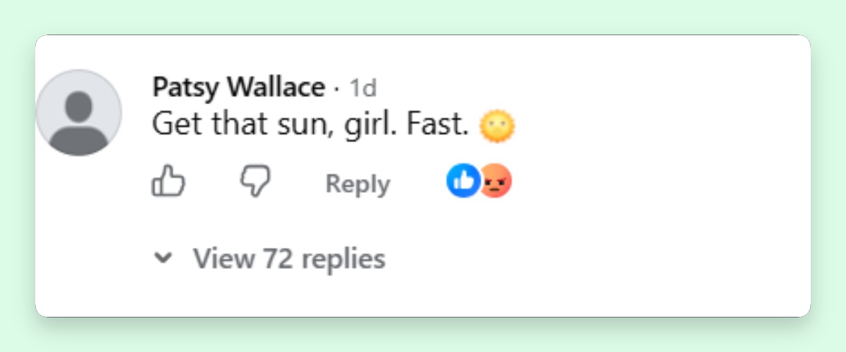 One viewer encouraged her to soak up the sunshine. | Source: Facebook/Page Six